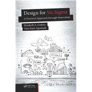Design for Six Sigma: A Practical Approach through Innovation