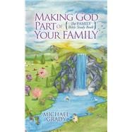 Making God Part of Your Family