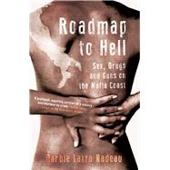Roadmap to Hell