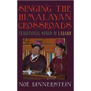 Singing the Himalayan Crossroads
