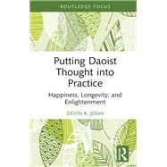 Putting Daoist Thought into Practice