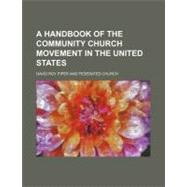A Handbook of the Community Church Movement in the United States
