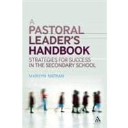 A Pastoral Leader's Handbook Strategies for Success in the Secondary School
