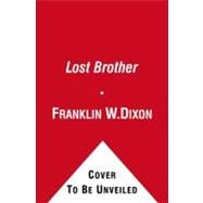 Lost Brother Book Two in the Lost Mystery Trilogy