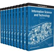 Encyclopedia of Information Science and Technology, Fourth Edition