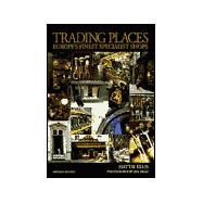 Trading Places : Europe's Finest Specialist Shops
