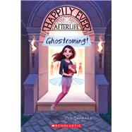 Ghostcoming! (Happily Ever Afterlife #1)