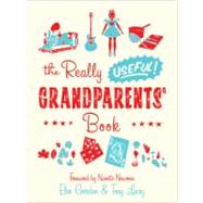The Really Useful Grandparents' Book