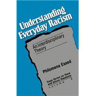Understanding Everyday Racism : An Interdisciplinary Theory