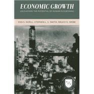 Economic Growth Unleashing the Potential of Human Flourishing,9780844772561