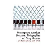 Contemporary American Literature : Bibliographies and Study Outlines