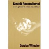 Gestalt Reconsidered: A New Approach to Contact and Resistance
