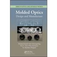 Molded Optics: Design and Manufacture