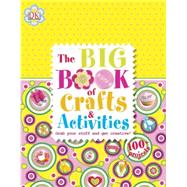 The Big Book of Crafts and Activities