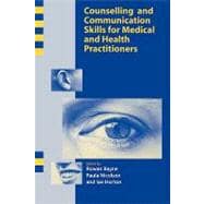Counselling and Communication Skills for Medical and Health Practitioners