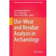 Use-wear and Residue Analysis in Archaeology
