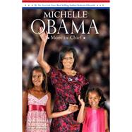 Michelle Obama : Mom-in-Chief