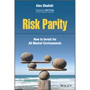 Risk Parity How to Invest for All Market Environments