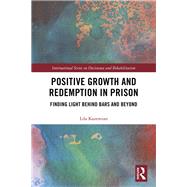 Positive Growth and Redemption in Prison