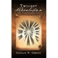 Twilight Revolution : Tales from Fadreama: Book 5