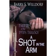A Shot In The Arm