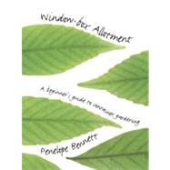 Window-Box Allotment : A Beginner's Guide to Container Gardening