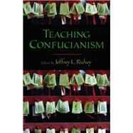 Teaching Confucianism
