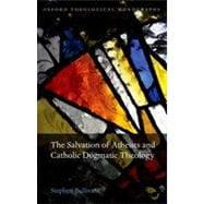 The Salvation of Atheists and Catholic Dogmatic Theology