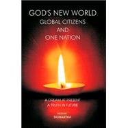 God's New World Global Citizens and One Nation