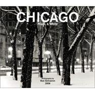 Chicago Black & White 2006 Calendar