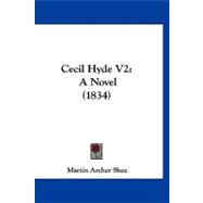 Cecil Hyde V2 : A Novel (1834)