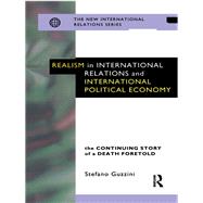 Realism in International Relations and International Political Economy