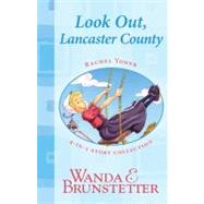 Look Out, Lancaster County