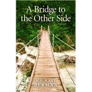 A Bridge to the Other Side,9781780992563