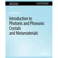 Introduction to Photonic and Phononic Crystals and Metamaterials