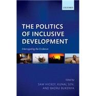 The Politics of Inclusive Development Interrogating the Evidence