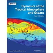 Dynamics of the Tropical Atmosphere and Oceans