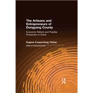 The Artisans and Entrepreneurs of Dongyang County