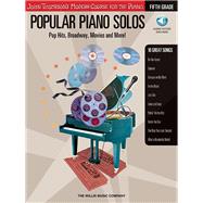 Popular Piano Solos - Grade 5 - Book/Audio Pop Hits, Broadway, Movies and More! John Thompson's Modern Course for the Piano Series