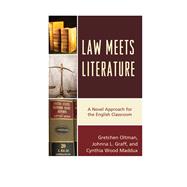Law Meets Literature A Novel Approach for the English Classroom