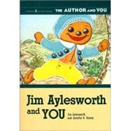 Jim Aylesworth and You