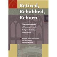 Retired, Rehabbed, Reborn