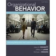 Organizational Behavior: Improving Performance and Commitment in the Workplace