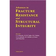 Advances in Fracture Resistance and Structural Integrity : Selected Papers from the Eighth International Conference on Fractures (ICF8), Kyiv, Ukraine, 8-14 June 1993