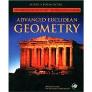 Advanced Euclidean Geometry Excursions for Secondary Teachers and Students