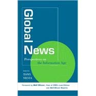 Global News Perspectives on the Info Age
