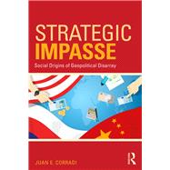 Strategic Impasse: The Social Bases of Geopolitical Decline