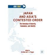 Japan and Asia’s Contested Order