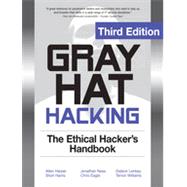 Gray Hat Hacking The Ethical Hackers Handbook, 3rd Edition, 3rd Edition