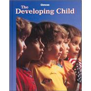 The Developing Child, Student Edition